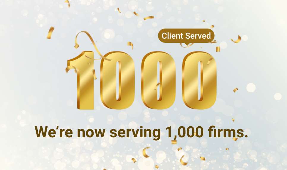 1,000 client milestone is reached!